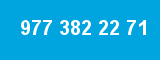 977 382 22 71